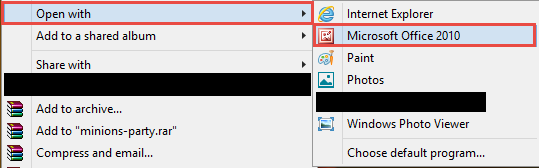 Open with > Microsoft Office 2010